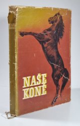 Naše koně - československé chovatelství