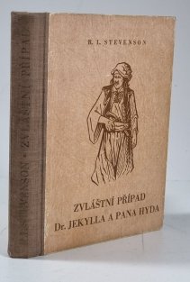Zvláštní případ Dr. Jekylla a pana Hyda a jiné povídky