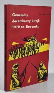 Generálny decembrový štrajk 1920 na Slovensku (slovensky)
