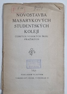 Novostavba Masarykových studentských kolejí českých vysokých škol pražských