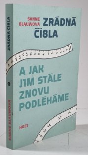 Zrádná čísla - a jak jim stále znovu podléháme