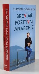 Breviář pozitivní anarchie - 