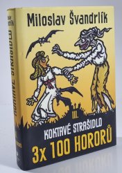 3x 100 hororů - Koktavé strašidlo - 