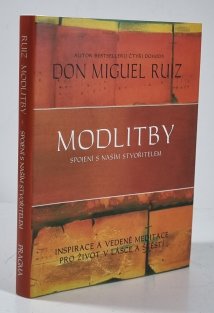 Modlitby - Spojení s naším stvořitelem