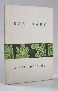 Boží dary z naší přírody