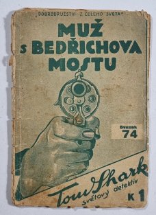 Tom Shark 74 - Muž s Bedřichova mostu
