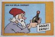 Počkej, zajíci! - Jak vlk dělal zázraky - 
