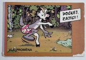 Počkej, zajíci! - Vlčí proměna - 