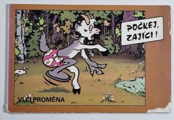 Počkej, zajíci! - Vlčí proměna