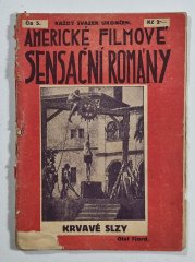Americké filmové sensační romány č. 5 - Krvavé slzy - 