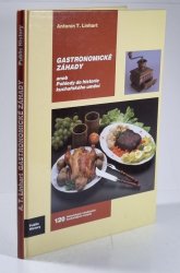 Gastronomické záhady aneb Pohledy do historie kuchařského umění - 