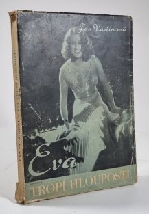 Eva tropí hlouposti