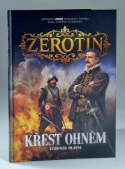 Žerotín - Křest ohněm - 