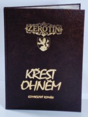 Žerotín - Křest ohněm (limitovaná edice) - 