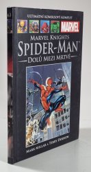  Ultimátní komiksový komplet #063: Marvel Knights Spider-Man: Dolů mezi mrtvé - 
