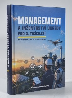 Management a inženýrství údržby pro 3. tisíciletí