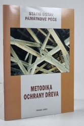 Metodika ochrany dřeva - Státní ústav památkové péče
