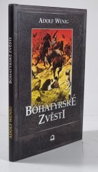 Bohatýrské zvěsti - 
