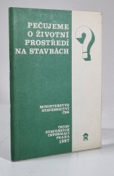 Pečujeme o životní prostředí na stavbách - 