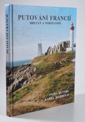 Putování Francií - Bretaň a Normandie - 