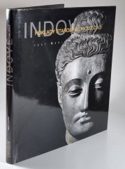 Indové - Poklady starobylých civilizací - 