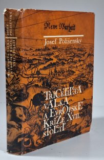 Třicetiletá válka a evropské krize 17. století