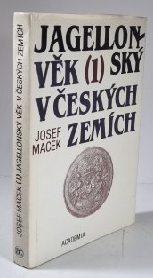 Jagellonský věk v českých zemích 1 (1471-1526) 