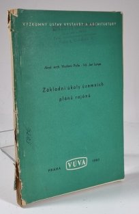 Základní úkoly územních plánů rajónů