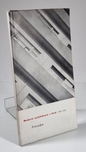 Moderní architektura v Brně 1900-1965 - průvodce