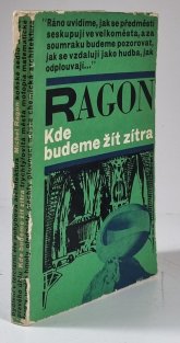 Kde budeme žít zítra