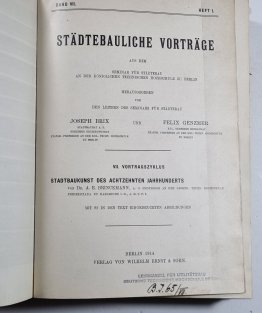 Städtebauliche Vorträge (Band VII., Heft 1-6 / Band VIII., Heft 1-4 / Band IX., Heft 1-4+7)