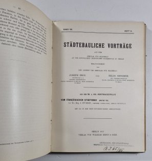 Städtebauliche Vorträge (Band VII., Heft 1-6 / Band VIII., Heft 1-4 / Band IX., Heft 1-4+7)