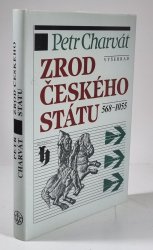 Zrod českého státu 568-1055 - 