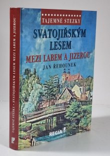 Tajemné stezky - Svatojiřským lesem mezi Labem a Jizerou
