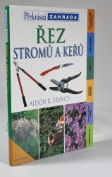 Řez stromů a keřů - 