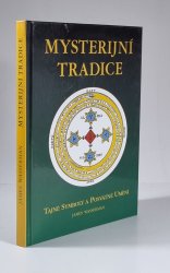 Mysterijní tradice - Tajné symboly a posvátné umění