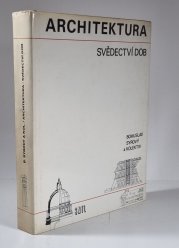 Architektura - svědectví dob - 