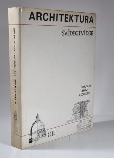 Architektura - svědectví dob