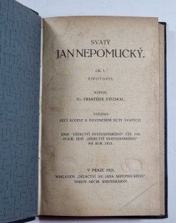 Svatý Jan Nepomucký I.-II. /  Co sluší uvážiti o sv. Janu Nepomuckém