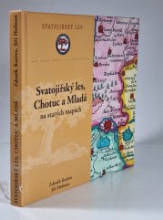Svatojiřský les, Chotuc a Mladá na starých mapách - 