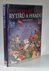 Historický atlas rytířů a hradů - 