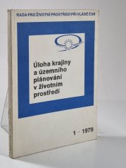 Úloha krajiny a územního plánování v životním prostředí 1/1979 - 