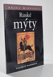 Ruské mýty - Bájná minulost - 