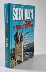 Šedí vlci v azurovém moři - 