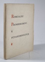 Romualdu Prombergrovi k pětasedmdesátce - 