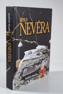(Zpro)nevěra