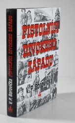 Pistolníci Divokého západu - 