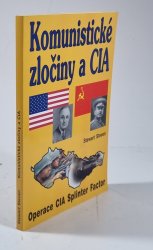 Komunistické zločiny a CIA - Výbušnina: Operace CIA Splinter Factor - 