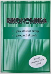 Ekonomika pro SŠ a podnikatele - 