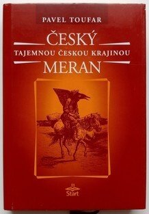 Český Meran - Tajemnou českou krajinou